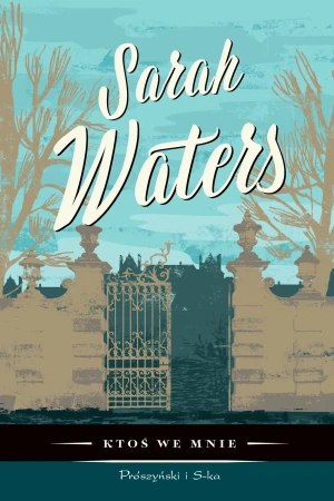Ktoś we mnie - Sarah Waters - książka