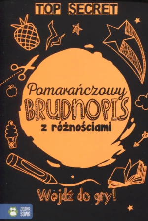 Pomarańczowy brudnopis z różnościami - praca zbiorowa - książka