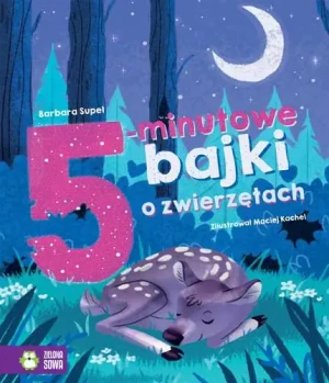 Bajki na dobranoc. 5-minutowe bajki o zwierzętach - Barbara Supeł, Maciej Kachel - książka