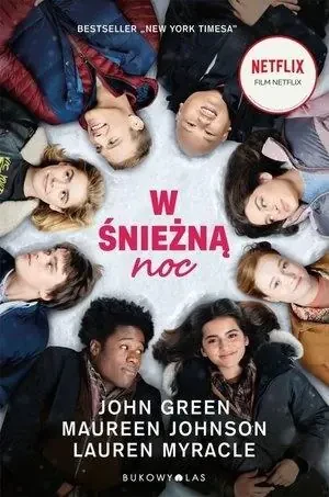 W śnieżną noc - John Green, Maureen Johnson, Lauren Myracle - książka