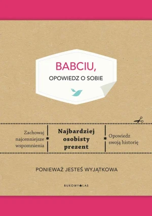 Babciu, opowiedz o sobie - Elma van Vliet, Anna Mitrzyk - książka
