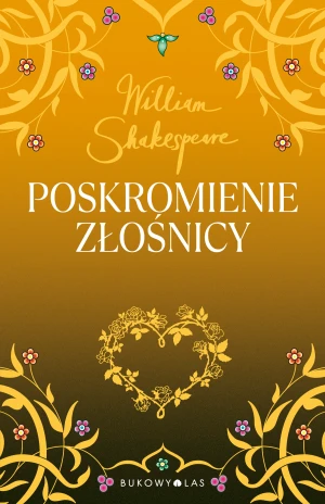 Poskromienie złośnicy - William Shakespeare - książka