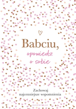 Babciu, opowiedz o sobie - Elma van Vliet - książka