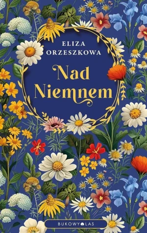 Nad Niemnem - Orzeszkowa Eliza - książka