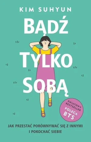 Bądź tylko sobą - Kim Suhyun - książka