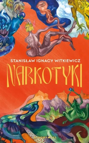 Narkotyki - Stanisław Ignacy Witkiewicz (Witkacy) - książka