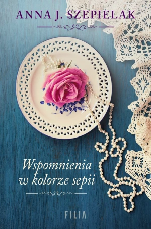 Wspomnienia w kolorze sepii - Anna J. Szepielak - książka