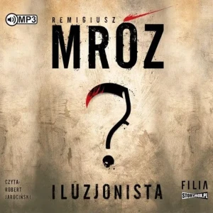 Iluzjonista - Remigiusz Mróz - książka