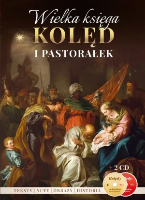 Wielka księga kolęd i pastorałek - praca zbiorowa - książka