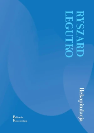 Rekapitulacja - Ryszard Legutko - książka