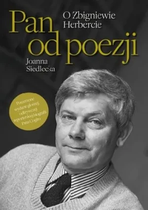 Pan od poezji. O Zbigniewie Herbercie - Joanna Siedlecka - książka