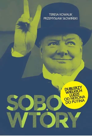 Sobowtóry - Teresa Kowalik, Przemysław Słowiński - książka