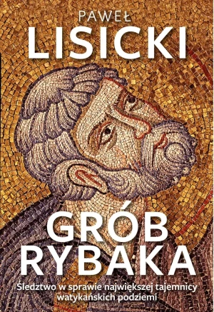 Grób Rybaka - Paweł Lisicki - książka