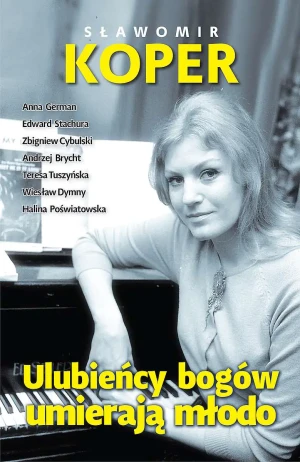 Ulubieńcy bogów umierają młodo - Sławomir Koper - książka
