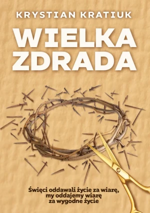 Wielka zdrada - Krystian Kratiuk - książka