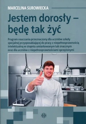 Jestem dorosły - będę tak żyć - Marcelina Surowiecka - książka