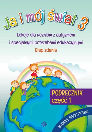 Ja i mój świat 3 Podręcznik część 1 - praca zbiorowa - książka