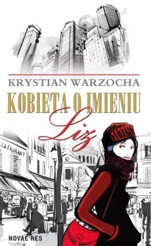 Kobieta o imieniu Liz - Krystian Warzocha - książka
