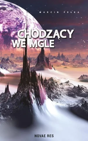 Chodzący we mgle - Marcin Pełka - książka