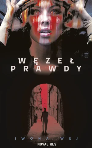 Węzeł prawdy - Iwona Wej - książka