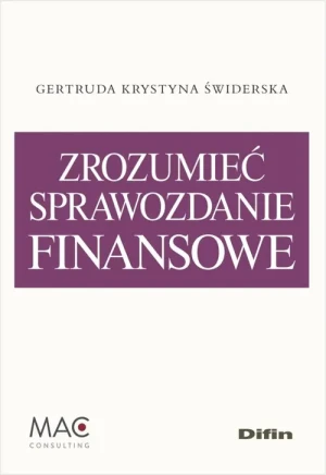 Zrozumieć sprawozdanie finansowe - Gertruda Krystyna Świderska - książka
