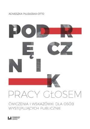 Podręcznik pracy głosem - Agnieszka Płusajska-Otto - książka