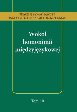 Wokół homonimii międzyjęzykowej - Irene Nemirovski - książka