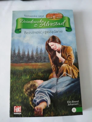 Dziedziczka z Alrestad Tom 4 Bezsilność i pożądanie - W opisie - książka