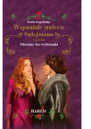 Okrutny los wybranki - Pawło Zahrebelny - książka