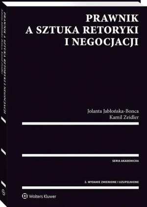 Prawnik a sztuka retoryki i negocjacji - Jolanta Jabłońska-Bonca, Kamil Zeidler - książka