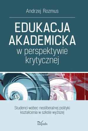 Edukacja akademicka w perspektywie krytycznej - April Pfender - książka