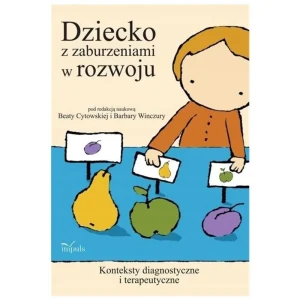 Dziecko z zaburzeniami w rozwoju - Winczura Barbara, Cytowska Beata - książka