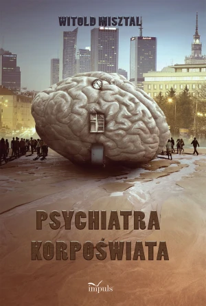 Psychiatra korpoświata - Witold Misztal - książka