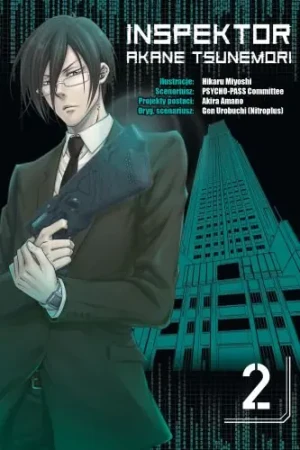 Inspektor Akane Tsunemori - Urobuchi (Nitroplus) Gen, Amano Akira, Miyoshi Hik - książka