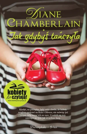 Jak gdybyś tańczyła - Diane Chamberlain - książka