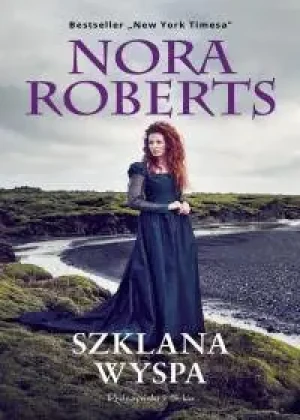 Szklana wyspa. Gwiazdy fortuny. Tom 3 - Nora Roberts - książka