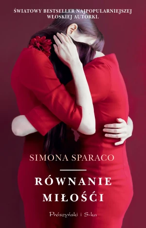 Równanie miłości - Simona Sparaco - książka