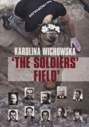 The soldiers field - Karolina Wichowska - Karolina Wichowska - książka