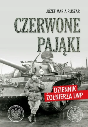 Czerwone pająki. Dziennik żołnierza LWP - Józef Maria Ruszar - książka