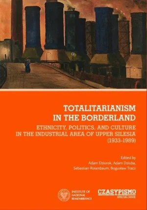 Totalitarianism in the borderland - W opisie - książka