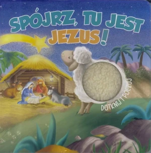 Spójrz, tu jest Jezus! - praca zbiorowa - książka