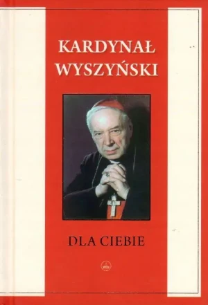 Dla Ciebie - Stefan Wyszyński - książka
