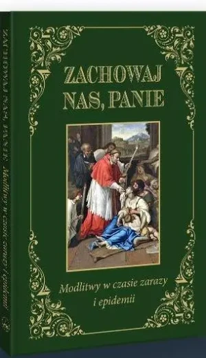 Zachowaj nas, Panie TW - red. Jarosław Błażusiak - książka