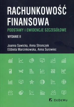 Rachunkowość finansowa. Podstawy i ewidencje szczegółowe - praca zbiorowa - książka