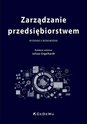 Zarządzanie przedsiębiorstwem - Juliusz Engelhardt - książka