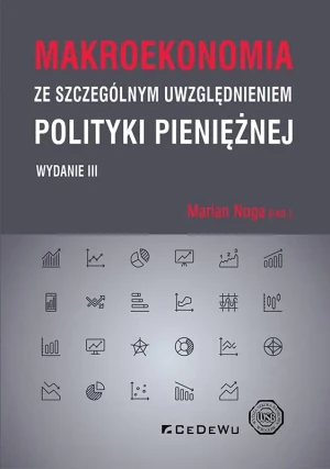 Makroekonomia ze szczególnym uwzględnieniem polityki pieniężnej - Marian Noga - książka