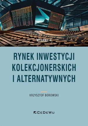 Rynek inwestycji kolekcjonerskich i alternatywnyc - Krzysztof Borowski - książka