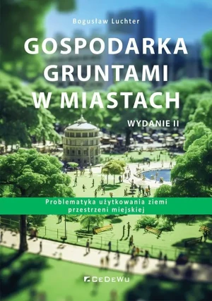 Gospodarka gruntami w miastach - Bogusław Luchter - książka