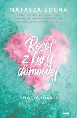 Rosół z kury domowej - Natasza Socha - książka