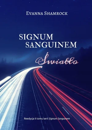 Signum Sanguinem. Światło - Shamrock Evanna - książka
